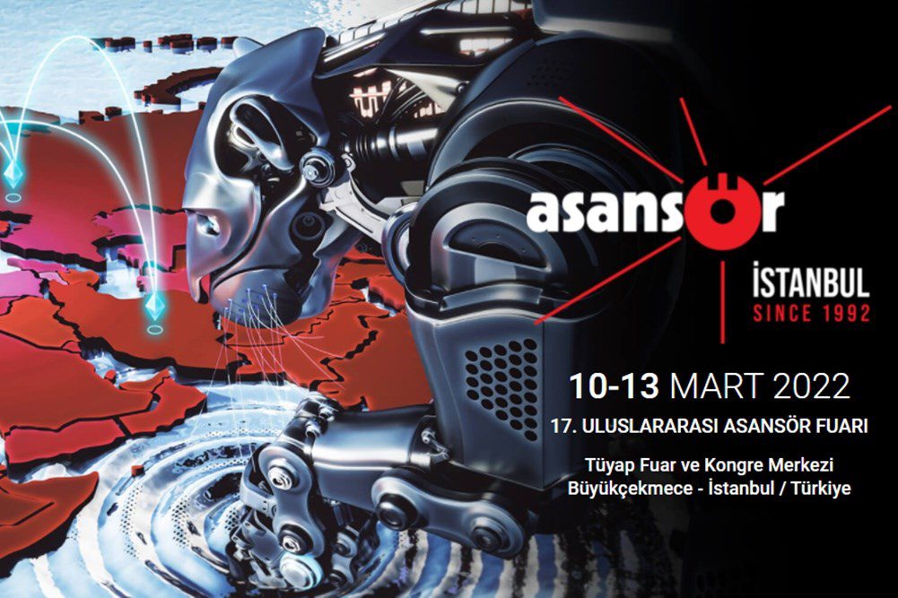 Elevator Istanbul | 10-13 MARCH 2022 Hall:5 A:20 We are waiting for you at our booth.